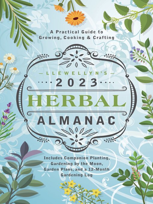 Title details for Llewellyn's 2023 Herbal Almanac by Llewellyn - Available